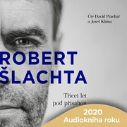 Robert Šlachta - Třicet let pod přísahou