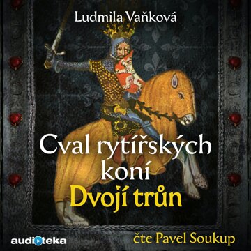 Obálka audioknihy Cval rytířských koní II: Dvojí trůn