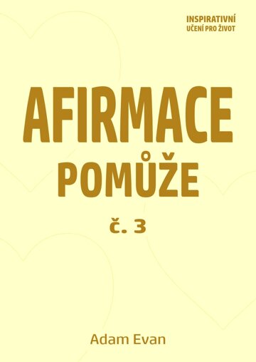 Obálka knihy Afirmace Pomůže č. 3