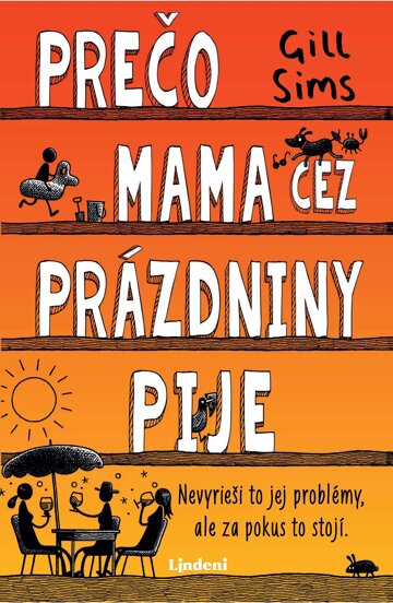 Obálka knihy Prečo mama cez prázdniny pije