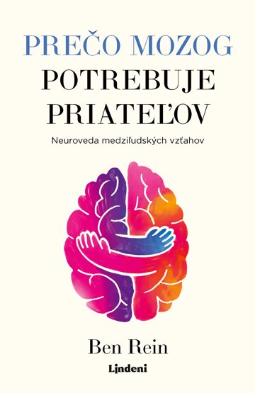 Obálka knihy Prečo mozog potrebuje priateľov