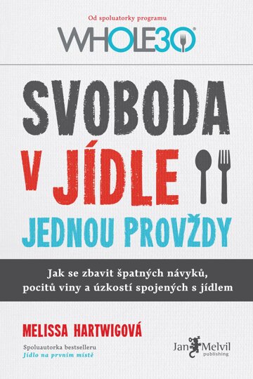 Obálka knihy Svoboda v jídle jednou provždy