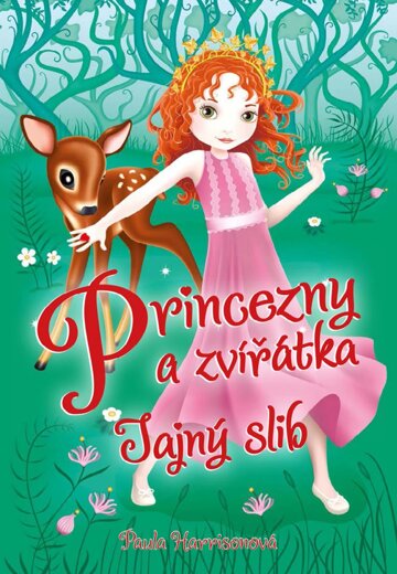 Obálka knihy Princezny a zvířátka: Tajný slib