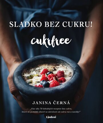 Obálka knihy Sladko bez cukru! - Cukrfree