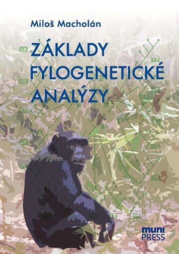 Obálka knihy Základy fylogenetické analýzy