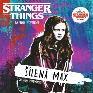 Obálka audioknihy Stranger Things: Šílená Max