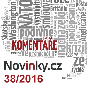 Obálka audioknihy Komentáře Novinky.cz 38/2016