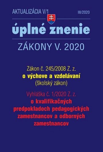 Obálka knihy Aktualizácia V/1 2020  - Zákon o výchove a vzdelávaní - Školský zákon