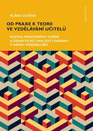 Obálka knihy Od praxe k teorii ve vzdělávání učitelů