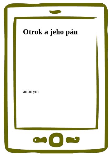 Obálka knihy Otrok a jeho pán