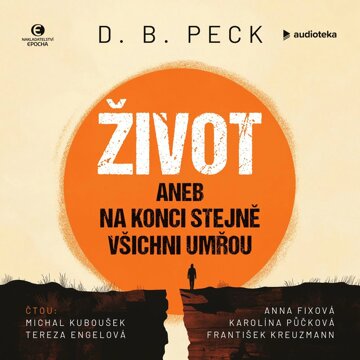 Obálka audioknihy Život aneb Na konci stejně všichni umřou