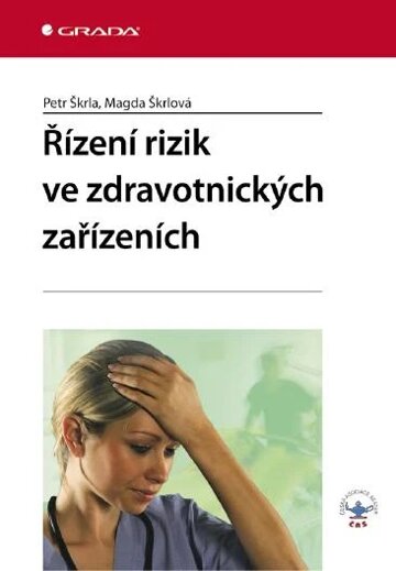 Obálka knihy Řízení rizik ve zdravotnických zařízeních