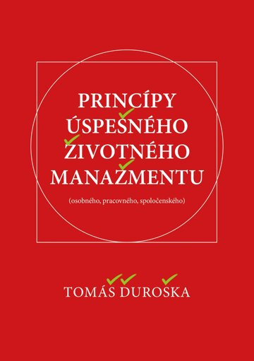 Obálka knihy Princípy úspešného životného manažmentu
