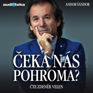 Obálka audioknihy Čeká nás pohroma?