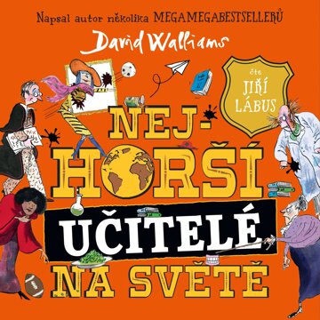 Obálka audioknihy Nejhorší učitelé na světě