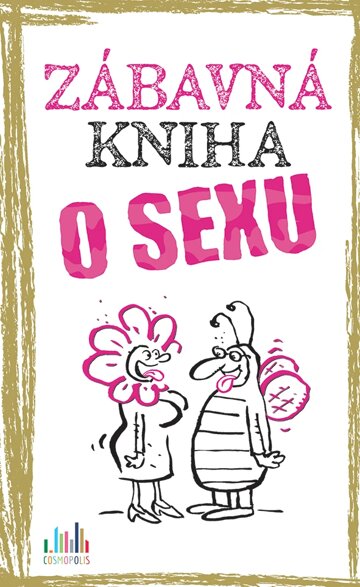 Obálka knihy Zábavná kniha o sexu