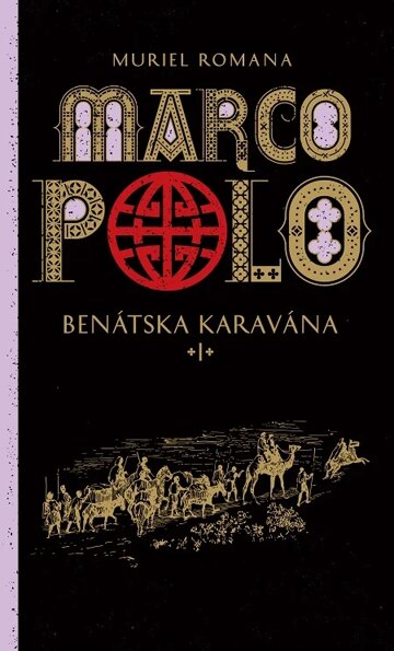 Obálka knihy Marco Polo 1. - Benátska karavána