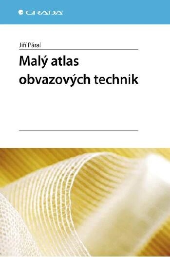 Obálka knihy Malý atlas obvazových technik