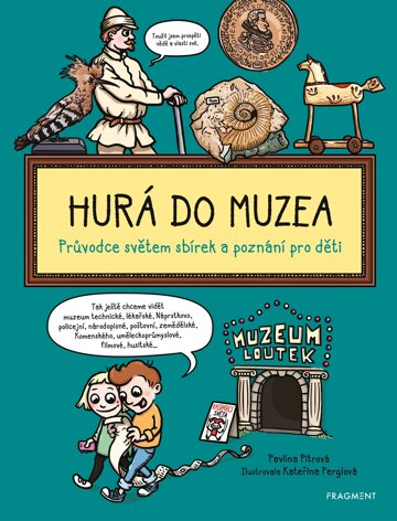 Obálka knihy Hurá do muzea