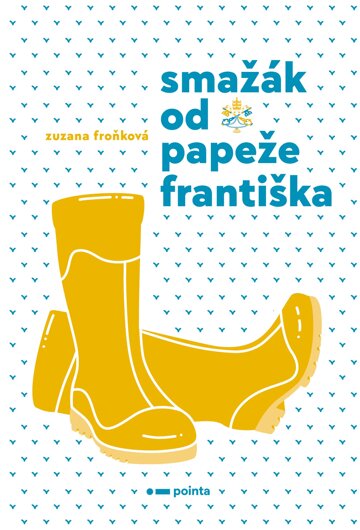 Obálka knihy Smažák od Papeže Františka