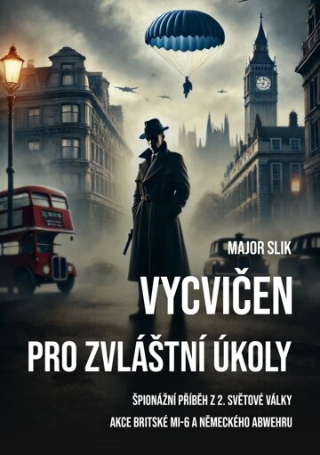 Obálka knihy Vycvičen pro zvláštní úkoly