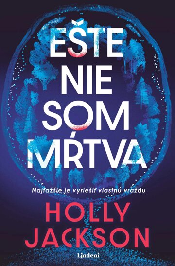 Obálka knihy Ešte nie som mŕtva