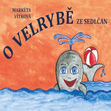 Obálka audioknihy O velrybě ze Sedlčan