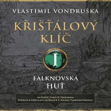 Obálka audioknihy Křišťálový klíč I: Falknovská huť