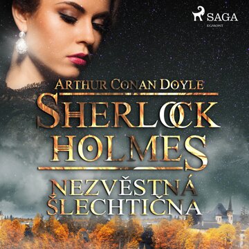 Obálka audioknihy Sherlock Holmes – Nezvěstná šlechtična