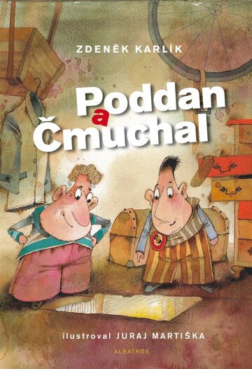 Obálka knihy Poddan a Čmuchal