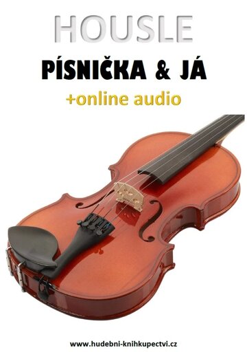 Obálka knihy Housle, písnička & já (+online audio)