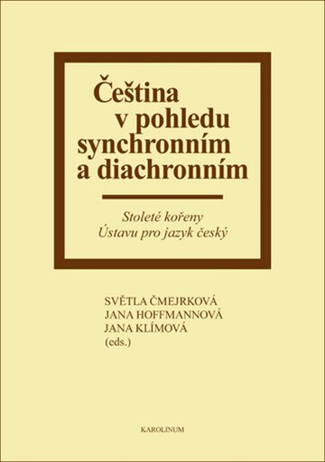 Obálka knihy Čeština v pohledu synchronním a diachronním