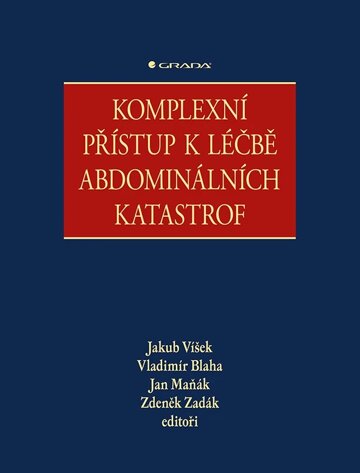 Obálka knihy Komplexní přístup k léčbě abdominálních katastrof