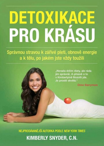 Obálka e-magazínu Detoxikace pro krásu – Správnou stravou k zářivé pleti, obnově energie a k tělu, po jakém jste vždy toužili