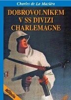 Obálka e-magazínu Dobrovolníkem v SS divizi Charlemagne