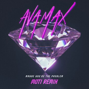 Obálka uvítací melodie Maybe You’re The Problem (MOTi Remix)