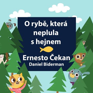 Obálka audioknihy O rybě, která neplula s hejnem