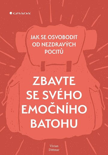 Obálka knihy Zbavte se svého emočního batohu