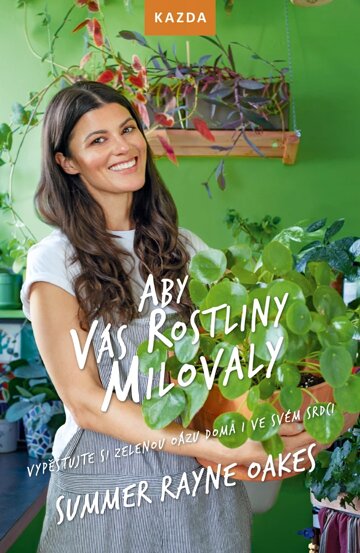 Obálka knihy Aby vás rostliny milovaly