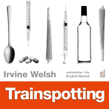 Obálka audioknihy Trainspotting