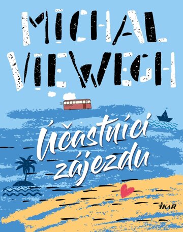 Obálka knihy Účastníci zájezdu