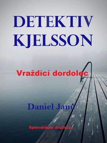 Obálka knihy Vraždící dordolec