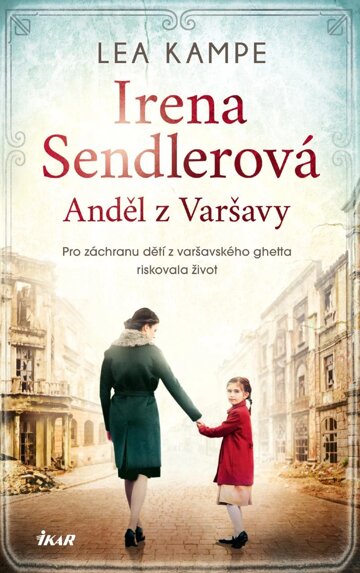 Obálka knihy Irena Sendlerová. Anděl z Varšavy