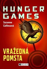 Obálka knihy HUNGER GAMES – Vražedná pomsta