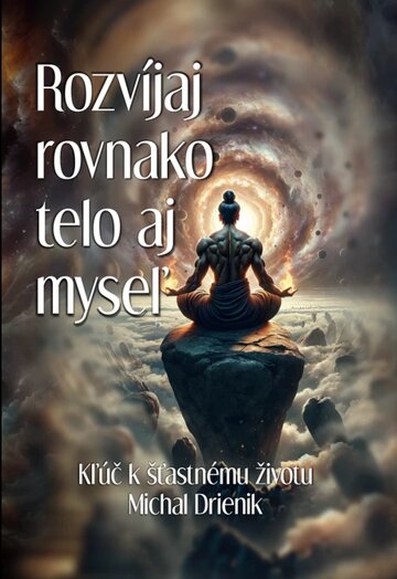 Obálka knihy Rozvíjaj rovnako telo aj myseľ