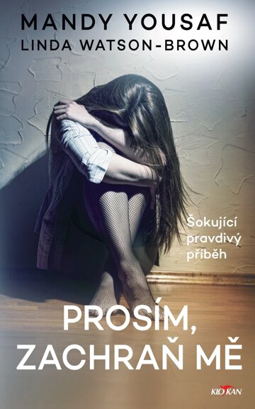 Obálka knihy Prosím, zachraň mě