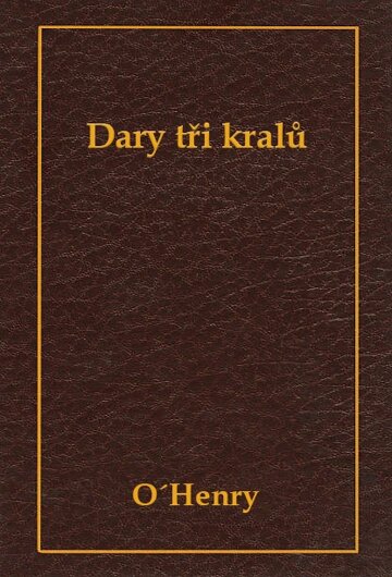 Obálka knihy Dary tří králů