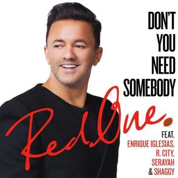 Obálka uvítací melodie Don't You Need Somebody (feat. Enrique Iglesias, R. City, Serayah & Shaggy)