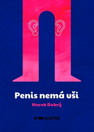Obálka knihy Penis nemá uši