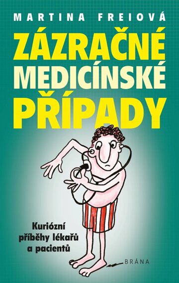 Obálka knihy Zázračné medicínské případy